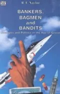 Bankers, Bagmen, and Bandits