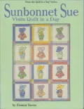 Sunbonnet Sue Visits Quilt in a Day