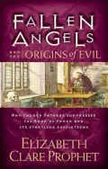 Fallen Angels and the Origins of Evil: Why Church Fathers Suppressed the Book of Enoch and Its Startling Revelations