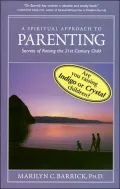 A Spiritual Approach to Parenting