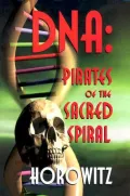 Dna: Pirates Of The Sacred Spiral