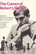 The Games Of Robert J. Fischer