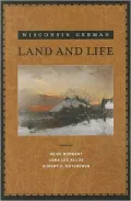 Wisconsin German Land and Life