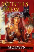 Witch's Brew : Secrets of Scents