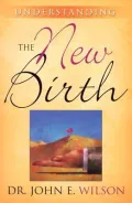 Understanding the New Birth