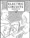 Electric Circuits Inventive Physical Science Activities for Grades 3-6