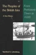 Peoples of the British Isles A New History  From Prehistoric Times to 1688