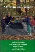 Adventures in Camping: A Young People's Guide to Adirondack Backpacking