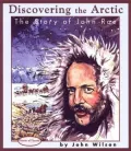 Discovering the Arctic: The Story of John Roe