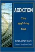 Addiction: The High-Low Trap