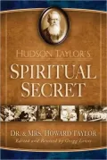 Hudson Taylor's Spiritual Secret