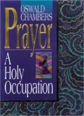 Prayer: A Holy Occupation