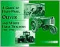 Guide to Hart-Parr, Oliver and White Farm Tractors, 1901-1996