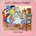 Let's Have a Seder!