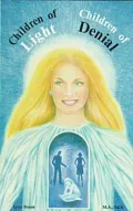 Children of Light, Children of Denial
