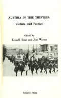 Austria in the Thirties: Culture and Politics