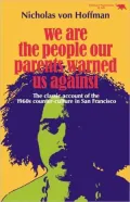 We Are The People Our Parents Warned Us Against