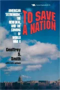 To Save A Nation by Geoffrey S. Smith — book cover