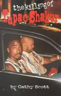 The Killing of Tupac Shakur