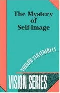 The Mystery of Self Image