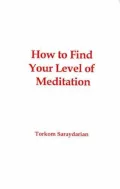 How to Find Your Level of Meditation