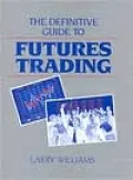 The Definitive Guide to Futures Trading, Vol. 1