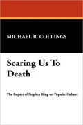 Scaring Us To Death