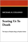 Scaring Us To Death