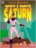 Why I Hate Saturn