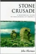 Stone Crusade: A Historical Guide to Bouldering in America