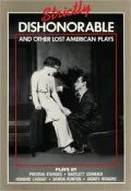 Strictly Dishonorable and Other Lost American Play