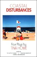Coastal Disturbances : Four Plays by Tina Howe