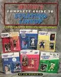 Tuff Stuff's Complete Guide to Starting Lineup: A Pictorial History of Kenner Starting Lineu...
