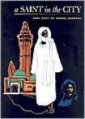 A Saint in the City: Sufi Arts of Urban Senegal