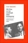 FBI Files on the Lindbergh Baby Kidnapping (Top Secret Series)