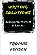Writing Solutions: Beginnings, Middles and Endings