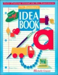 The Teacher's Idea Book: Daily Planning Around the Key Experiences