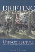 Drifting to an Unknown Future: The Civil War Letters of James E. Northup and Samuel W. Northup