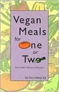 Vegan Meals for One or Two: Your Own Personal Recipes