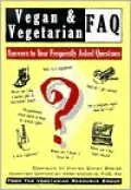 Vegan & Vegetarian Faq: Answers to Your Frequently Asked Questions