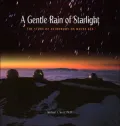 Gentle Rain of Starlight