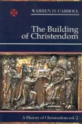 The Building of Christendom