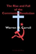 The Rise and Fall of the Communist Revolution