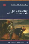 The Cleaving of Christendom