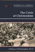 The Crisis of Christendom, 1815-2005