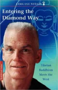 Entering the Diamond Way: Tibetan Buddhism Meets the West