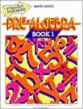 Pre-Algebra Book 1 (Advanced Straight Forward Math Series)