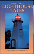 Great Lakes Lighthouse Tales