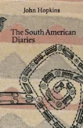 The South American Diaries