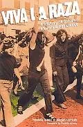 Viva la Raza: A History of Chicano Identity and Resistance
